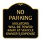 Signmission No Parking Violators Towed Away Owners Expense, Black & Gold Alum Sign, 18" L, 18" H, BG-1818-23604 A-DES-BG-1818-23604 - alternate 1